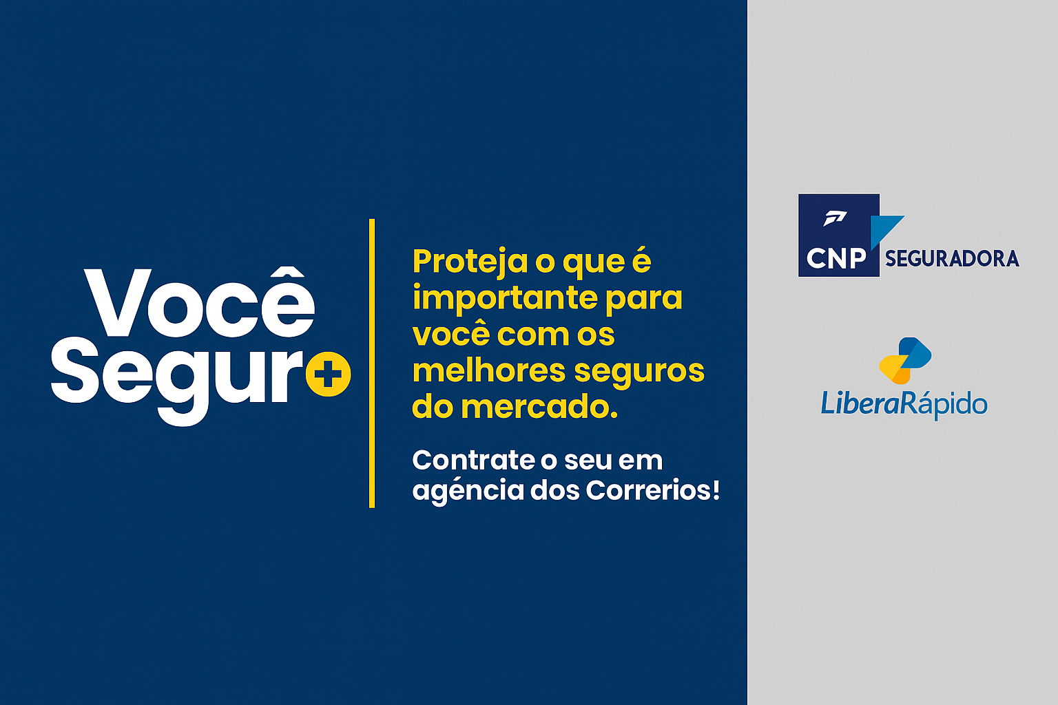 Você Seguro+ - Proteja o que é importante para você com os melhores seguros do mercado. Contrate o seu em agência dos Correios!